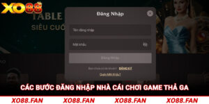 Các bước đăng nhập nhà cái chơi game thả ga